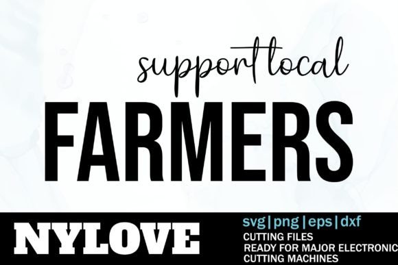 Support Local Farmers SVG & Farm SVG